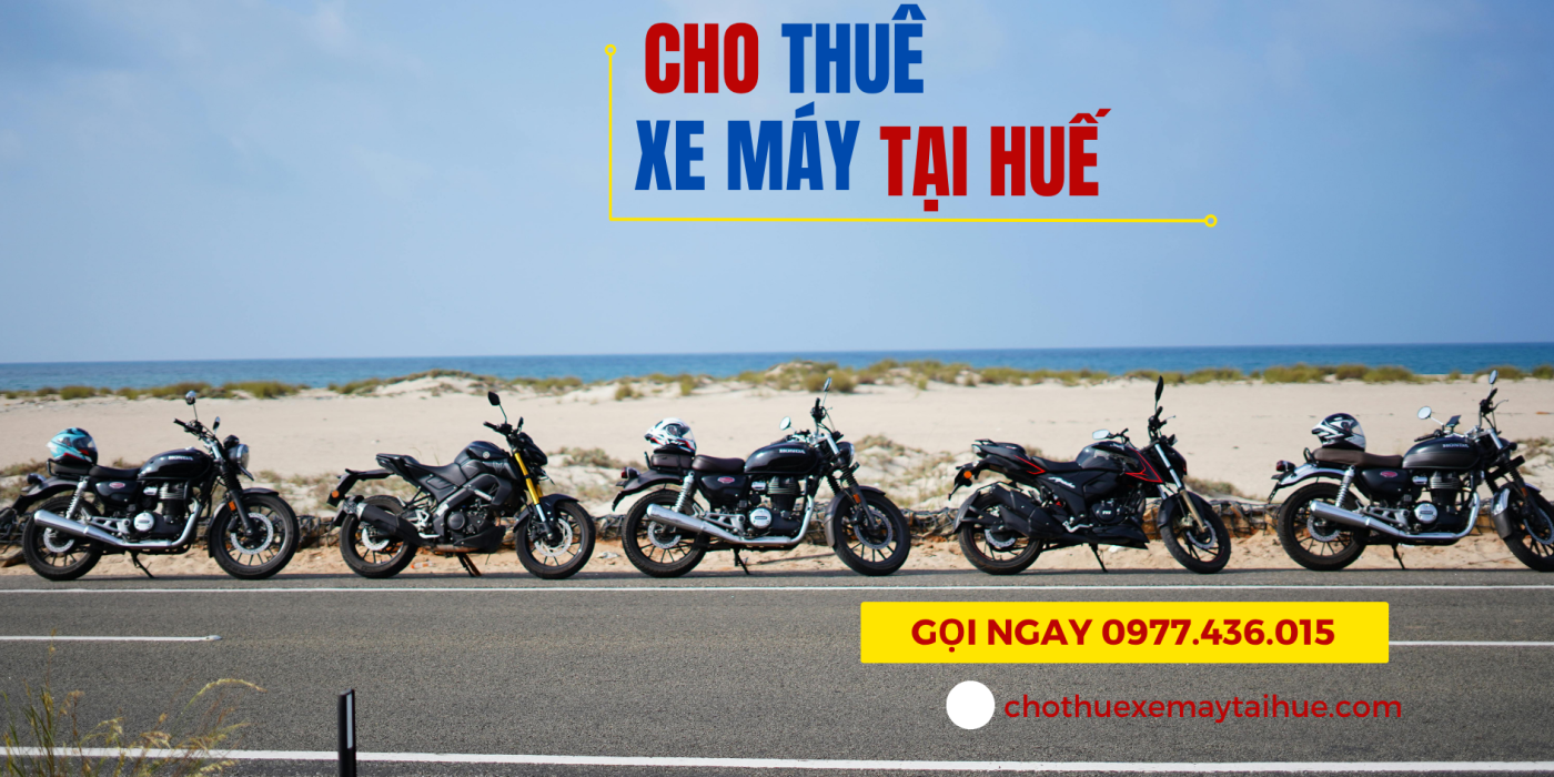 Dịch Vụ Cho Thuê Xe Máy Tại Huế